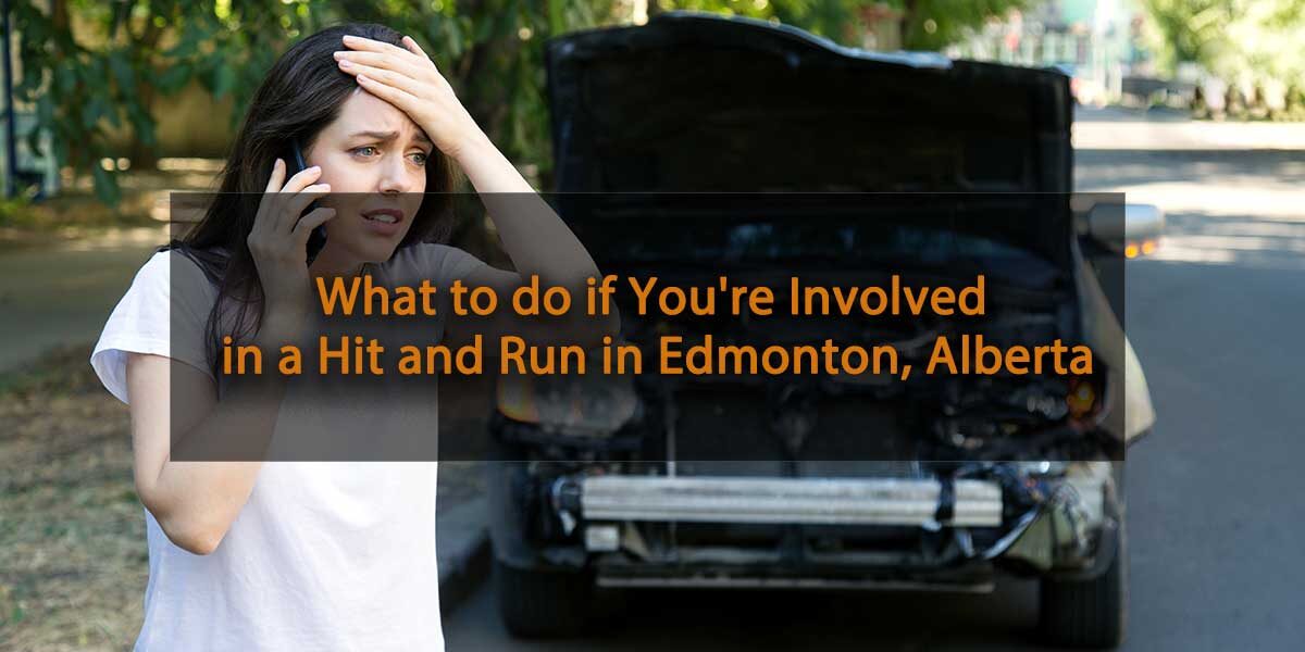 What to Do if You're Involved in a Hit and Run in Edmonton, Alberta