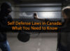 Self Defense Laws in Canada Featured Image